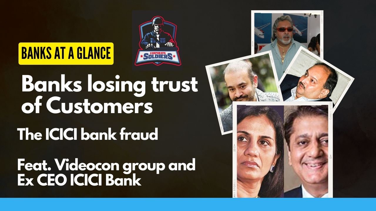 Banks Losing Trust Of Customers | The ICICI Bank Fraud Feat. Videocon ...