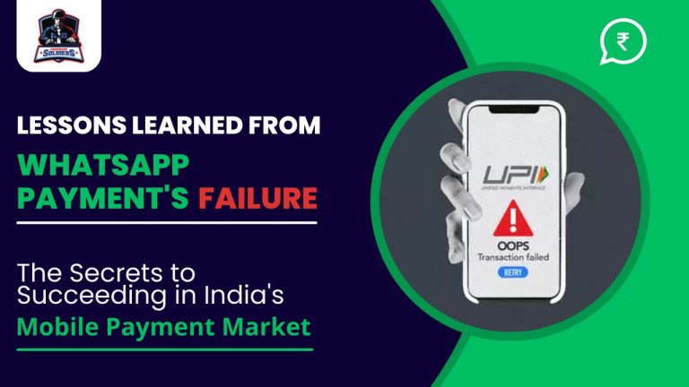 “The Secrets to Succeeding in India’s Mobile Payment Market: Lessons Learned from WhatsApp Payment’s Failure”