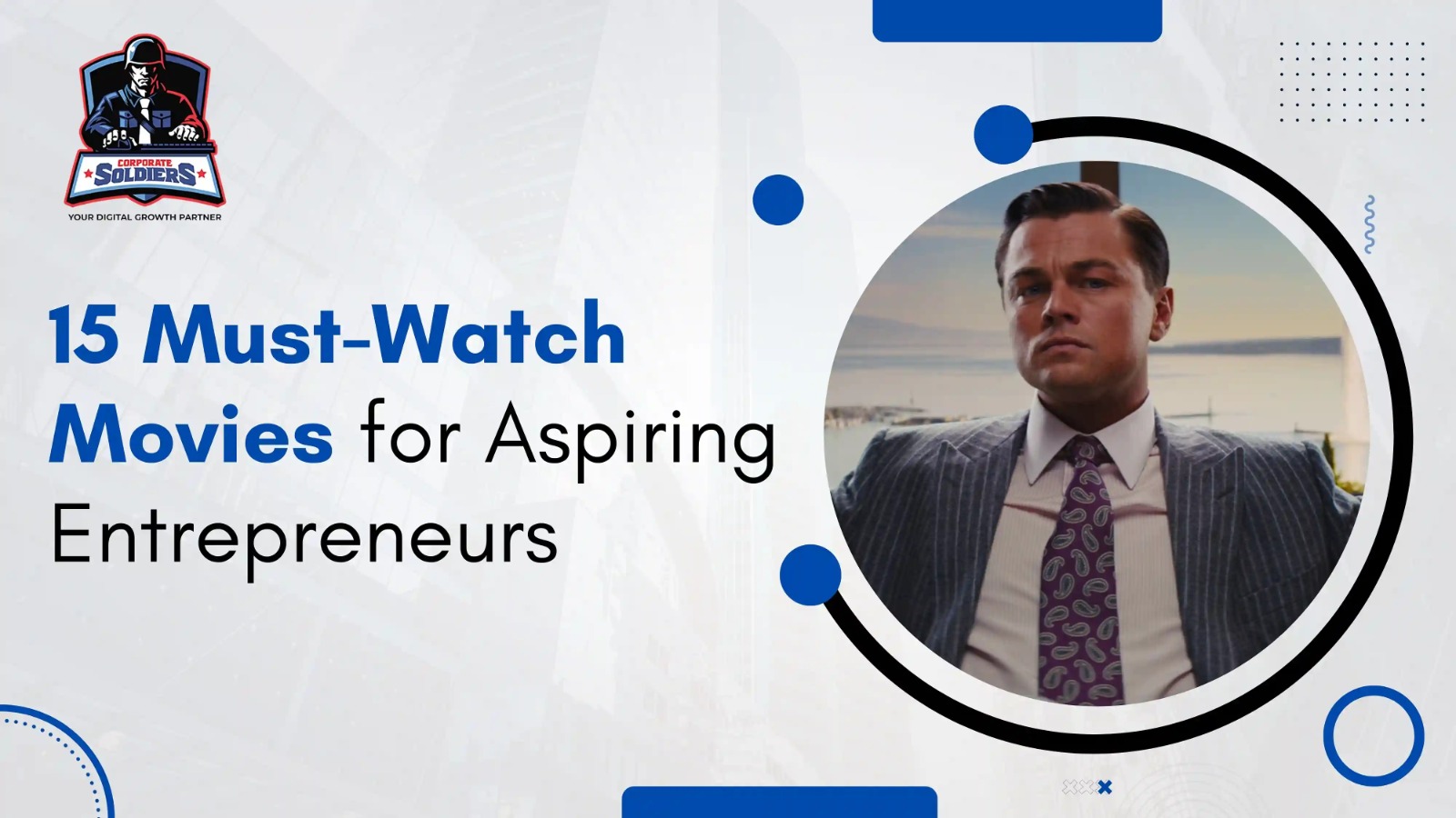 15 Must-Watch Movies for Aspiring Entrepreneurs