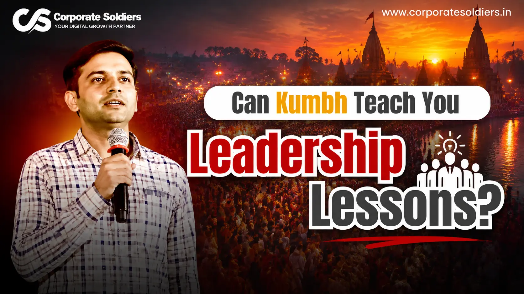 Can Kumbh Teach You Leadership Lessons