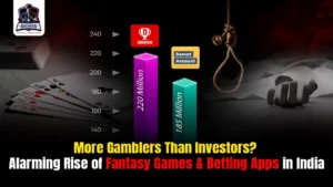 More Gamblers Than Investors? Alarming Rise of Fantasy Games & Betting Apps in India