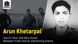 Arun Khetarpal: The 21-Year-Old Who Stood Between India and an Advancing Enemy