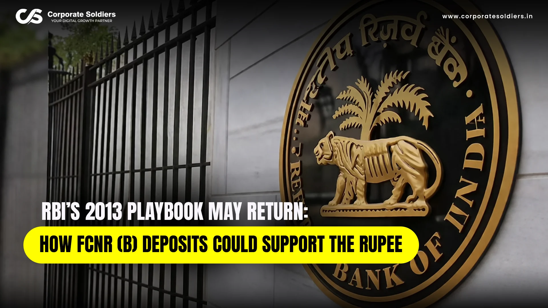RBI’s-2013-Playbook-May-Return--How-FCNR-(B)-Deposits-Could-Support-the-Rupee