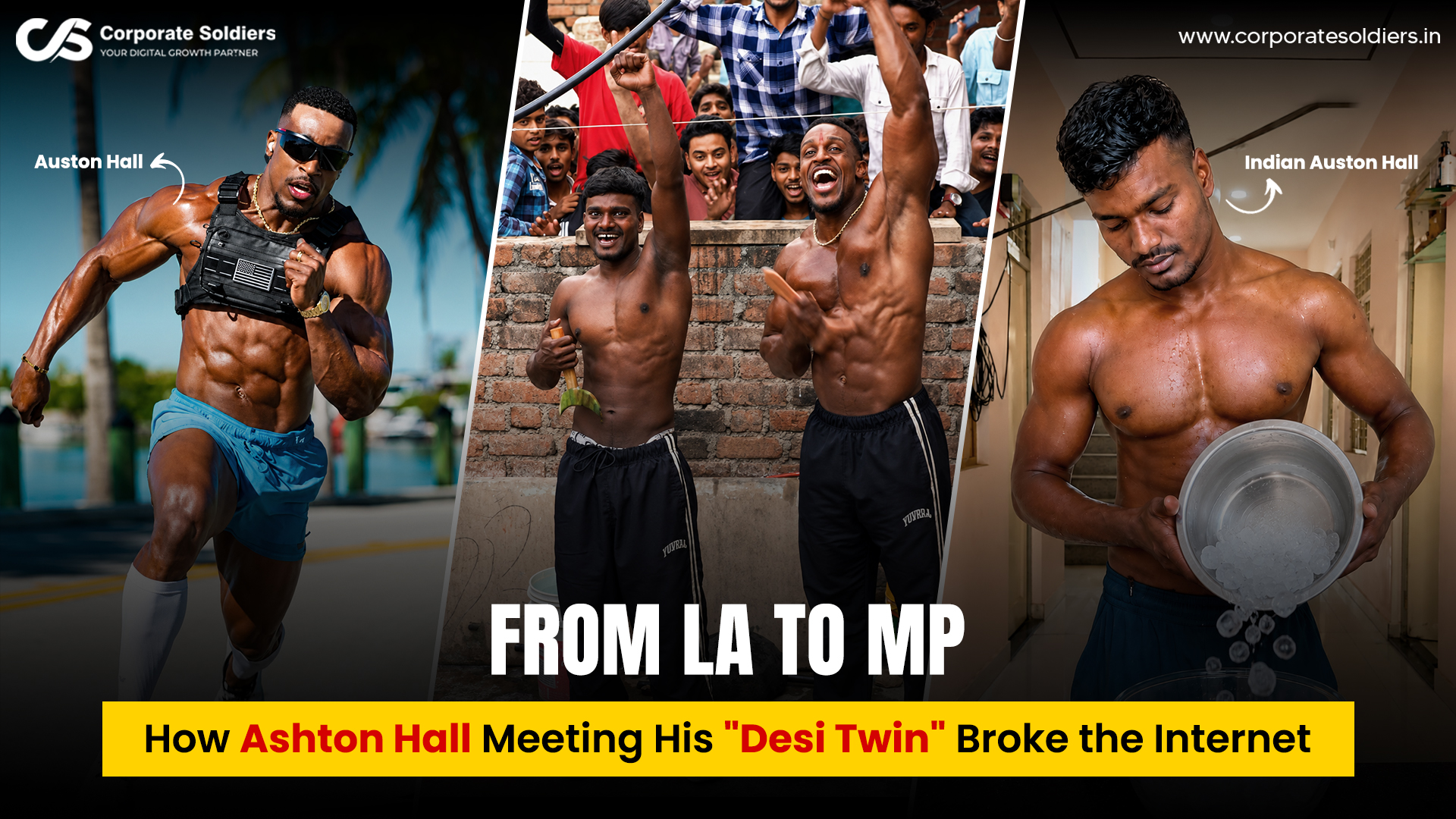 LA to MP How Ashton Hall Meeting His Desi Twin Broke the Internet