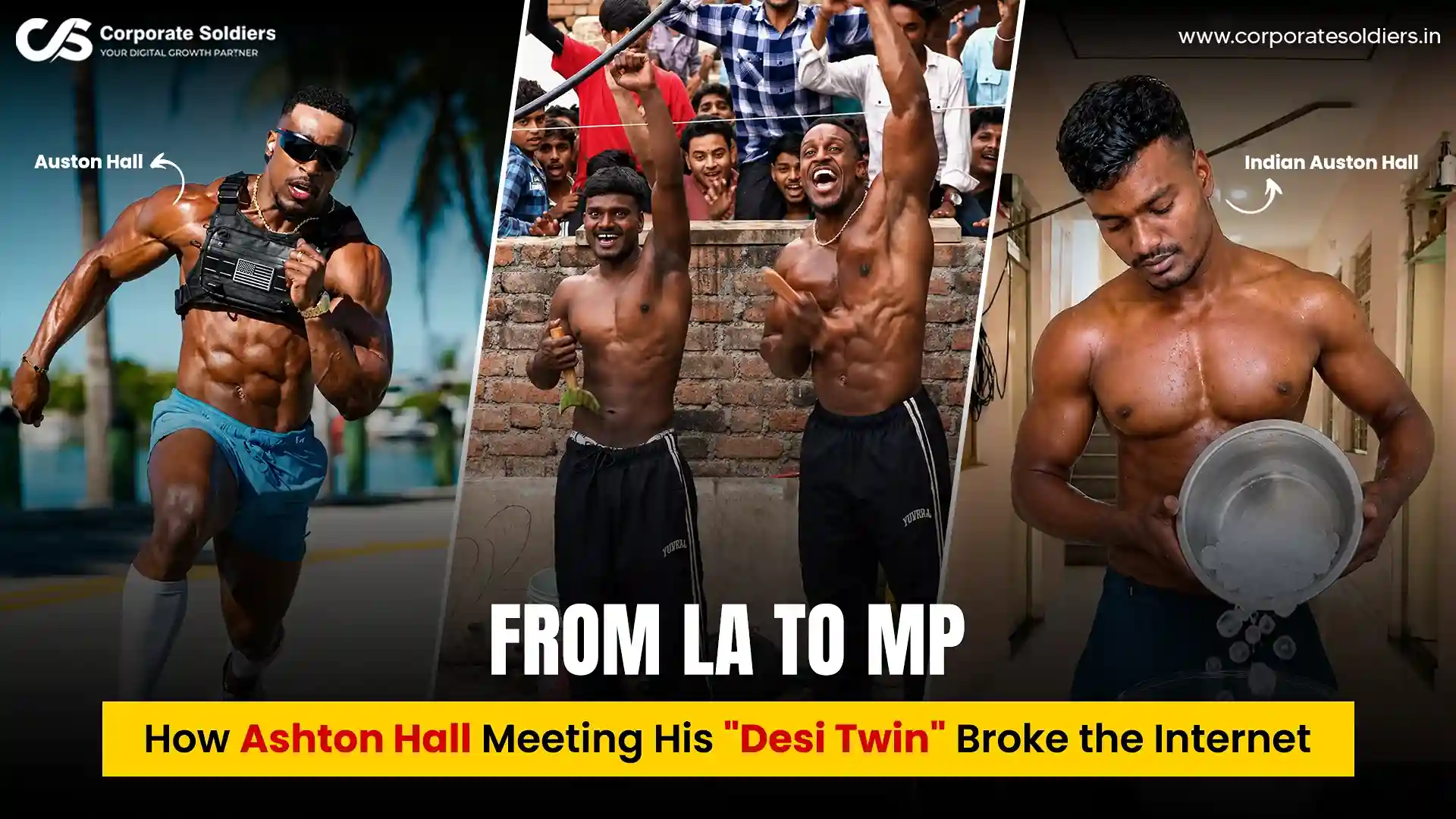 LA to MP How Ashton Hall Meeting His Desi Twin Broke the Internet