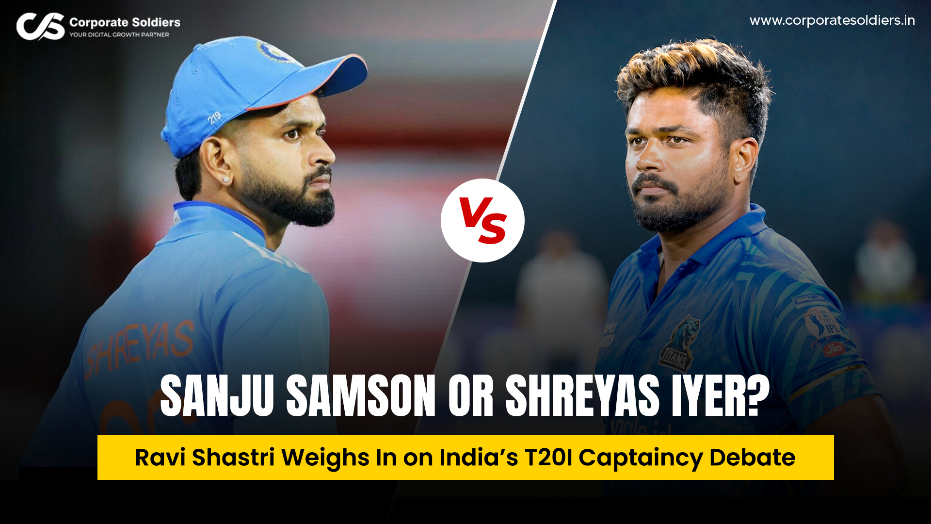 Sanju Samson or Shreyas Iyer