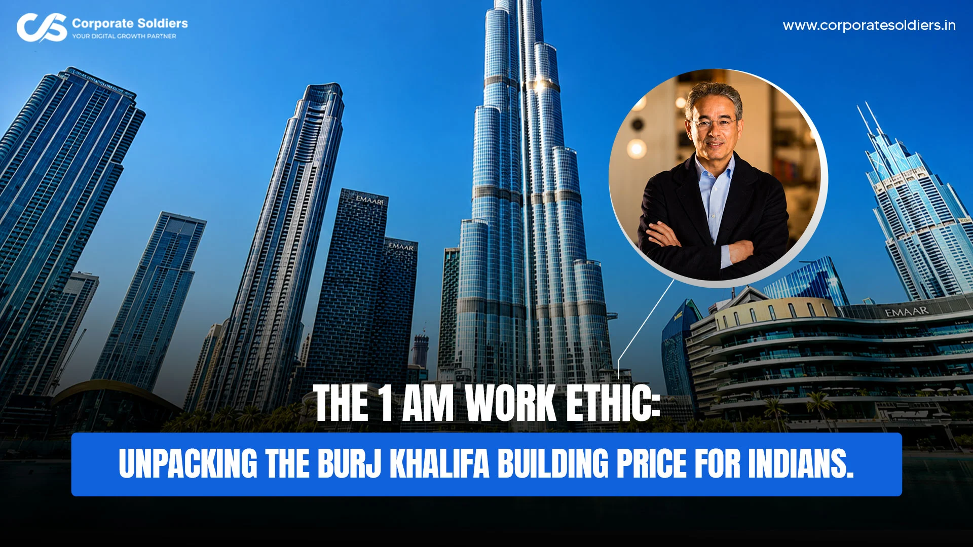 The 1 AM Work Ethic: Unpacking the Burj Khalifa Builder’s Praise for Indians