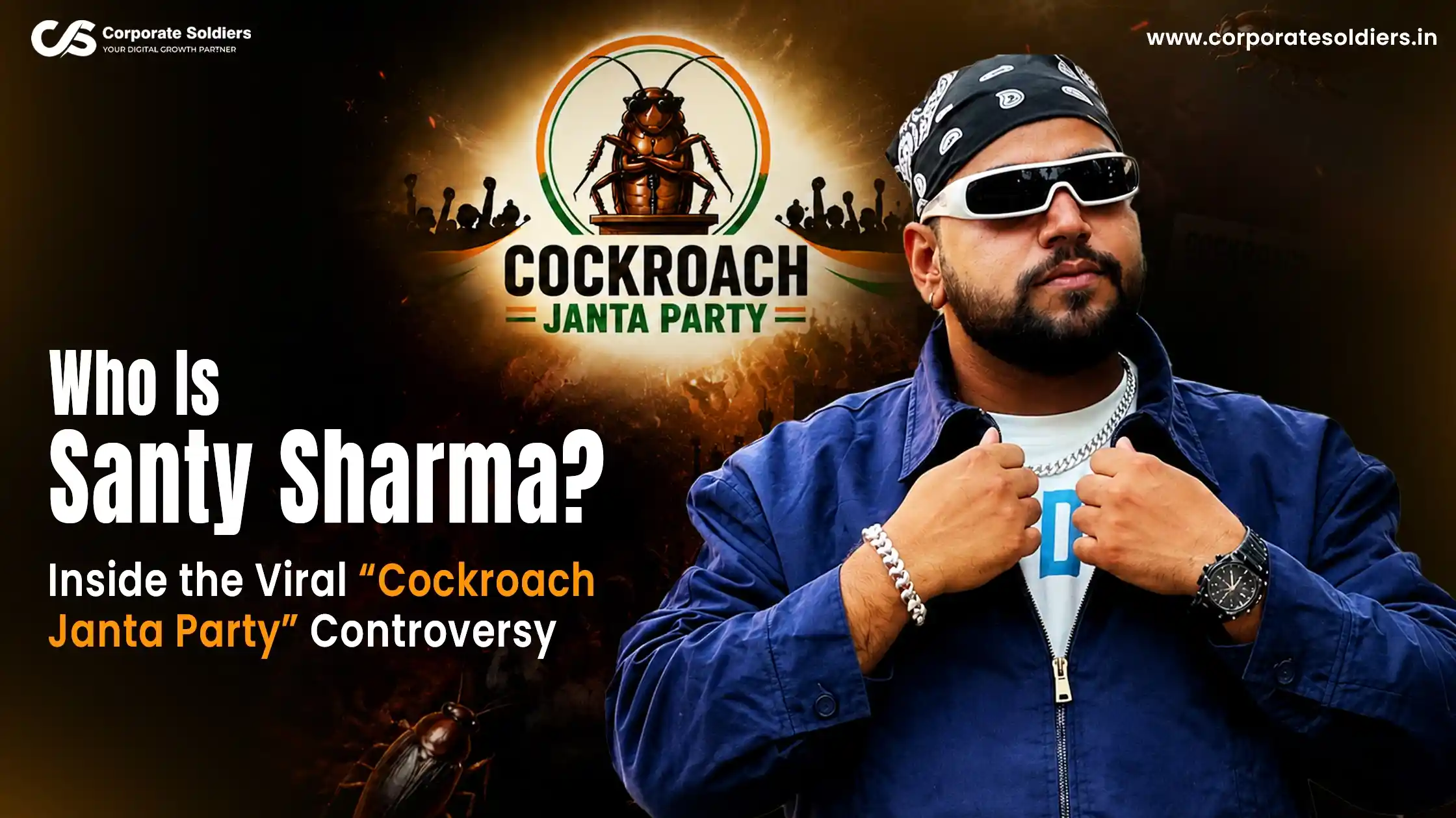 Who Is Santy Sharma Inside the Viral Cockroach Janta Party Controversy