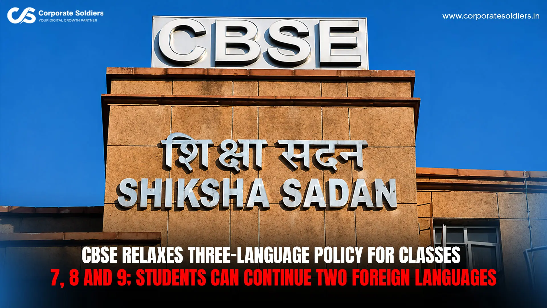 CBSE Relaxes Three Language Policy for Classes 7, 8 and 9 Students Can Continue Two Foreign Languages