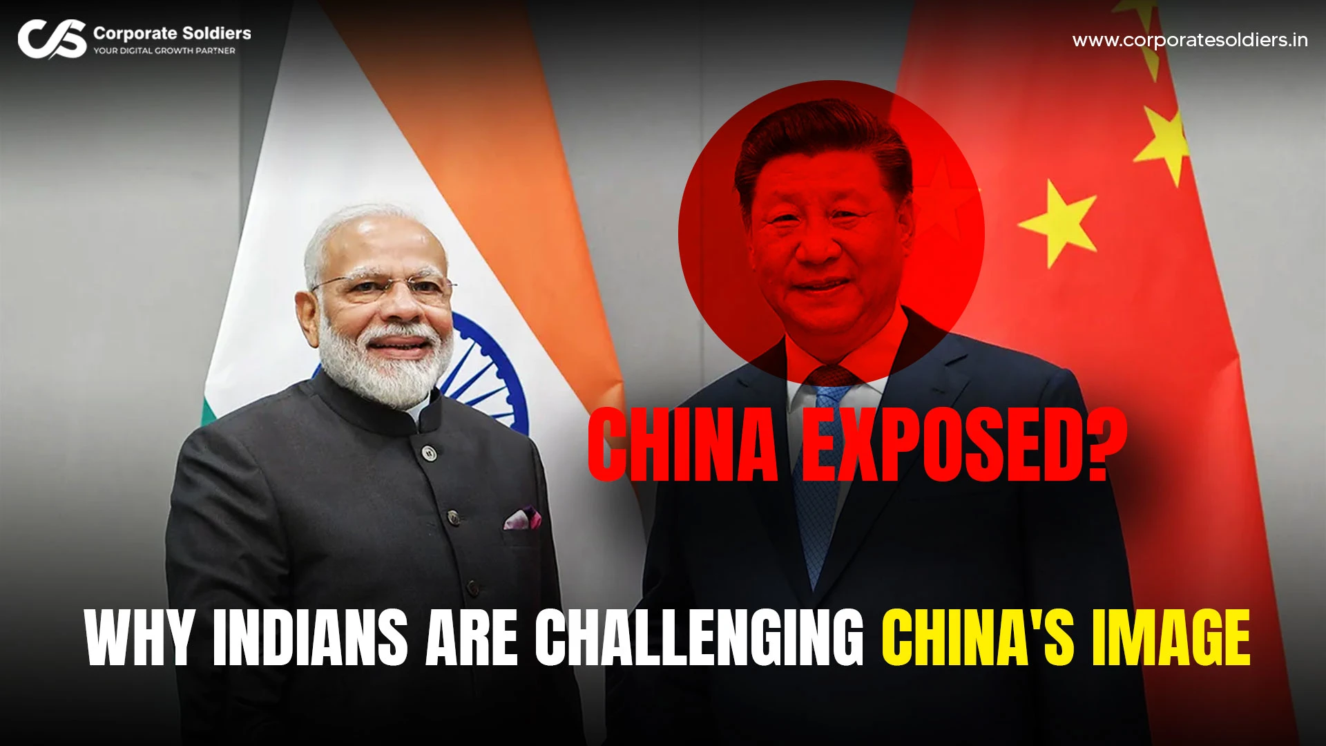 China EXPOSED Why Indians Are Challenging China's Image