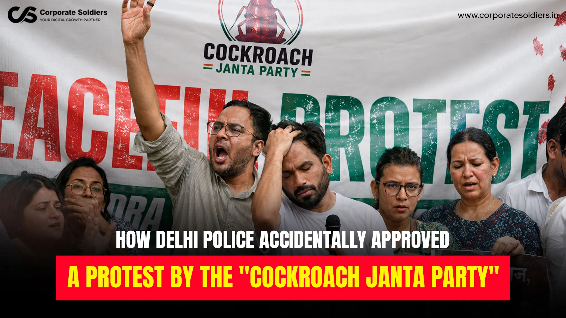 How Delhi Police Accidentally Approved a Protest by the "Cockroach Janta Party"