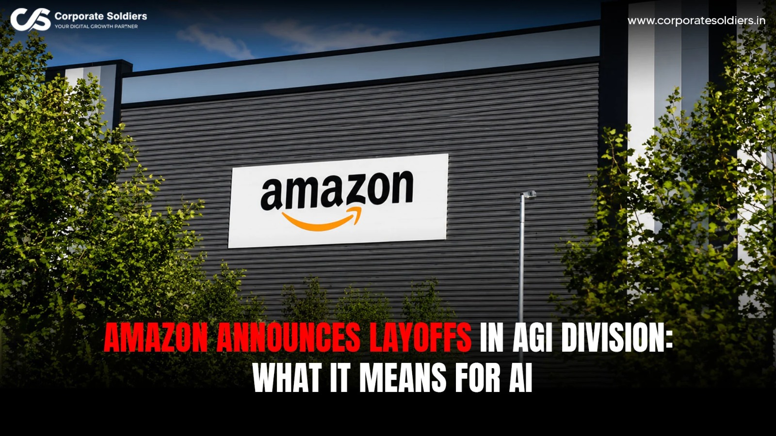 Amazon announces layoffs in its AGI division, highlighting the impact on artificial intelligence jobs and the future of AI development.