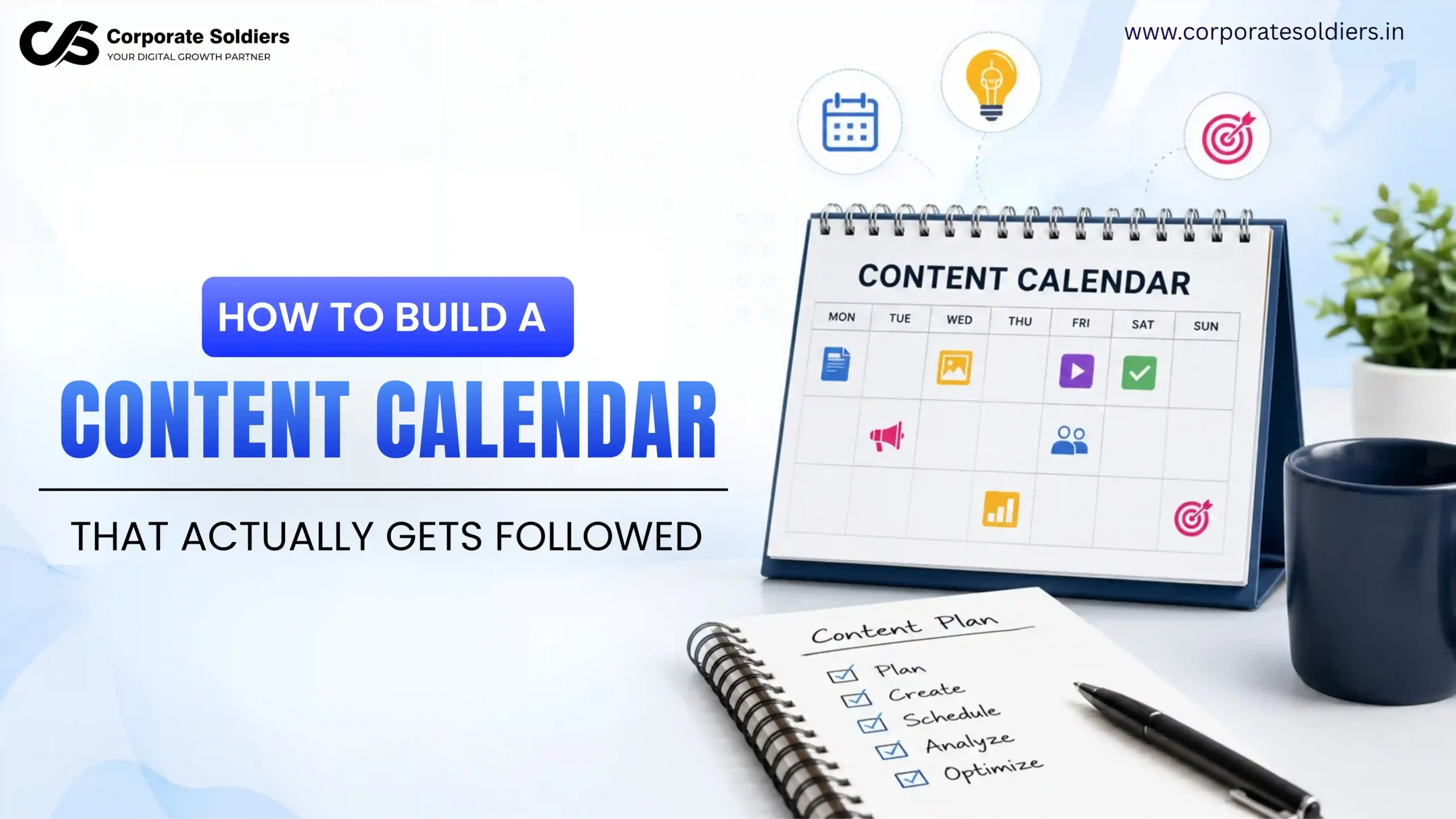 Content calendar planner with weekly schedule, marketing icons, content planning notebook, and checklist for creating and managing a successful content calendar.