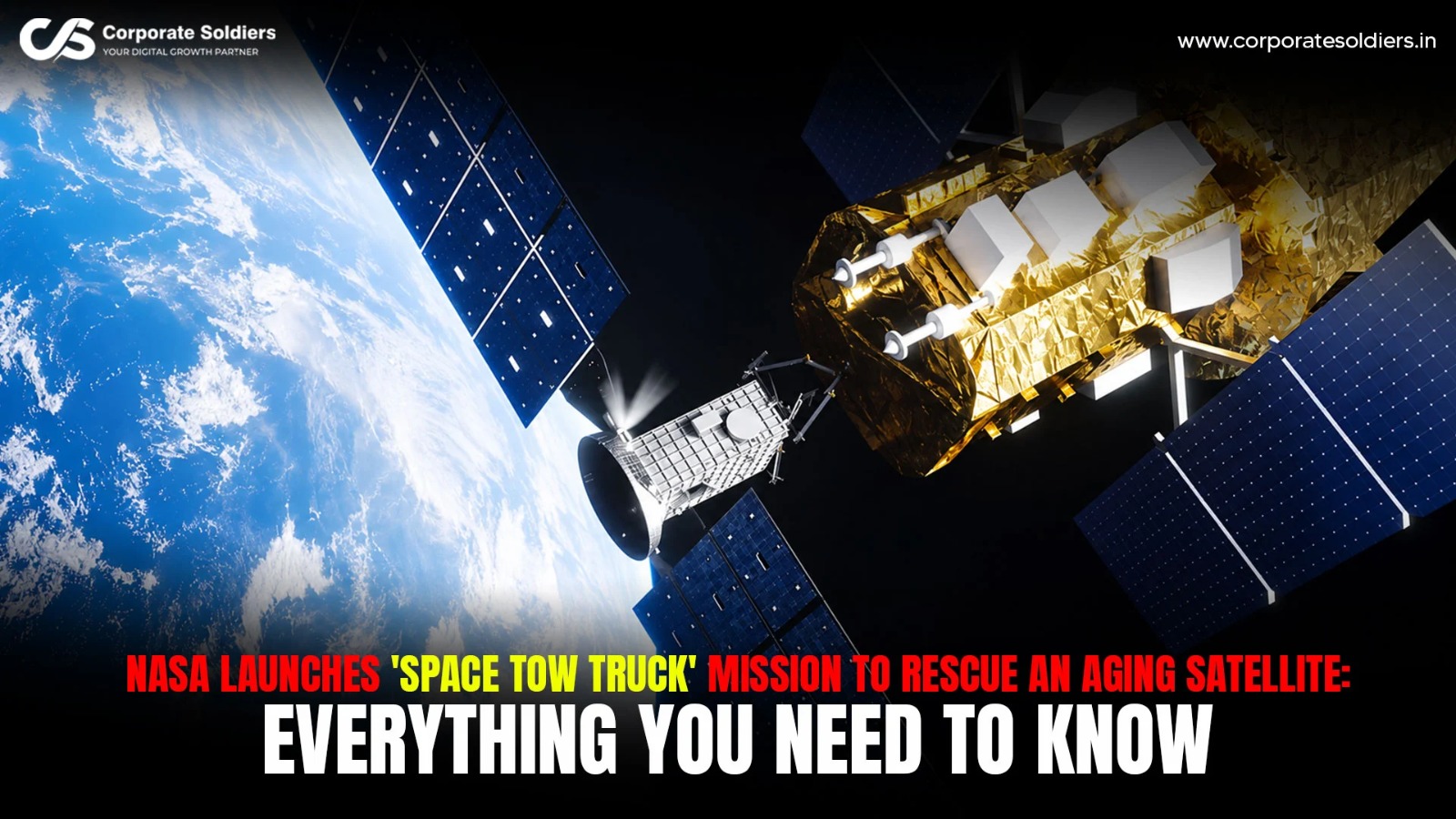 NASA launches a Space Tow Truck mission to rescue an aging satellite in Earth orbit, showcasing advanced satellite servicing technology, orbital maintenance, and future space sustainability.