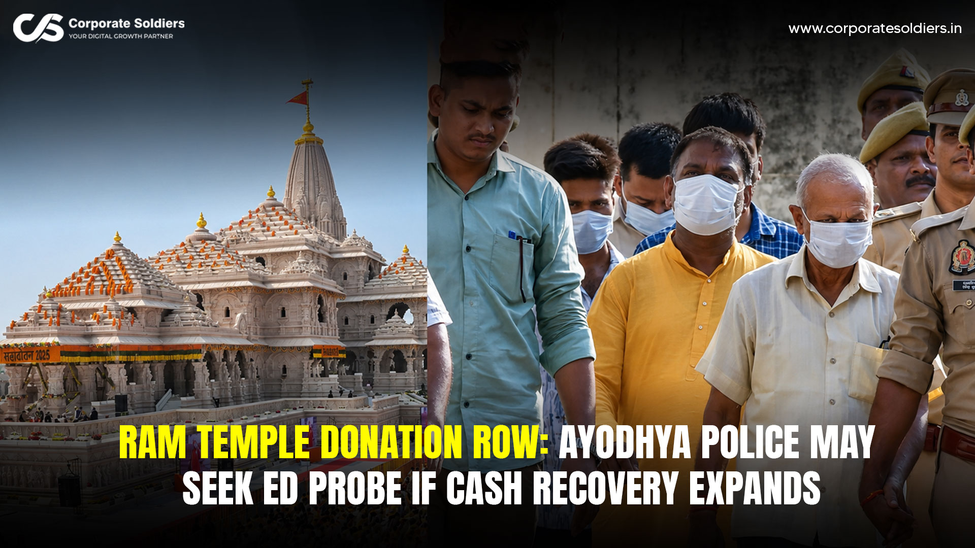 Ram Temple Donation Row Ayodhya Police May Seek ED Probe if Cash Recovery Expands