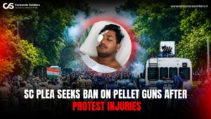 Supreme Court plea seeking a ban on pellet guns after protest injuries in India.