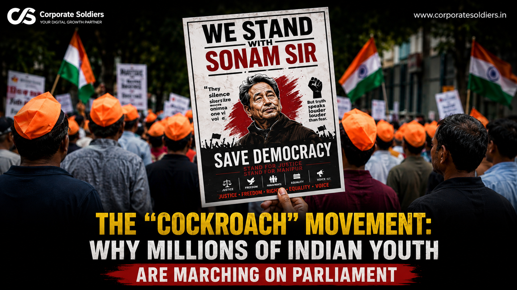Protesters holding a "We Stand With Sonam Sir" poster during the Cockroach Movement march toward Parliament in India.