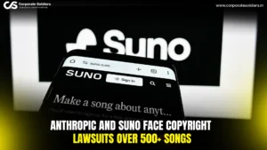 Anthropic and Suno face copyright lawsuits over 500+ songs