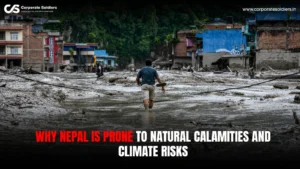 Why Nepal Is Prone to Natural Calamities and Climate Risks
