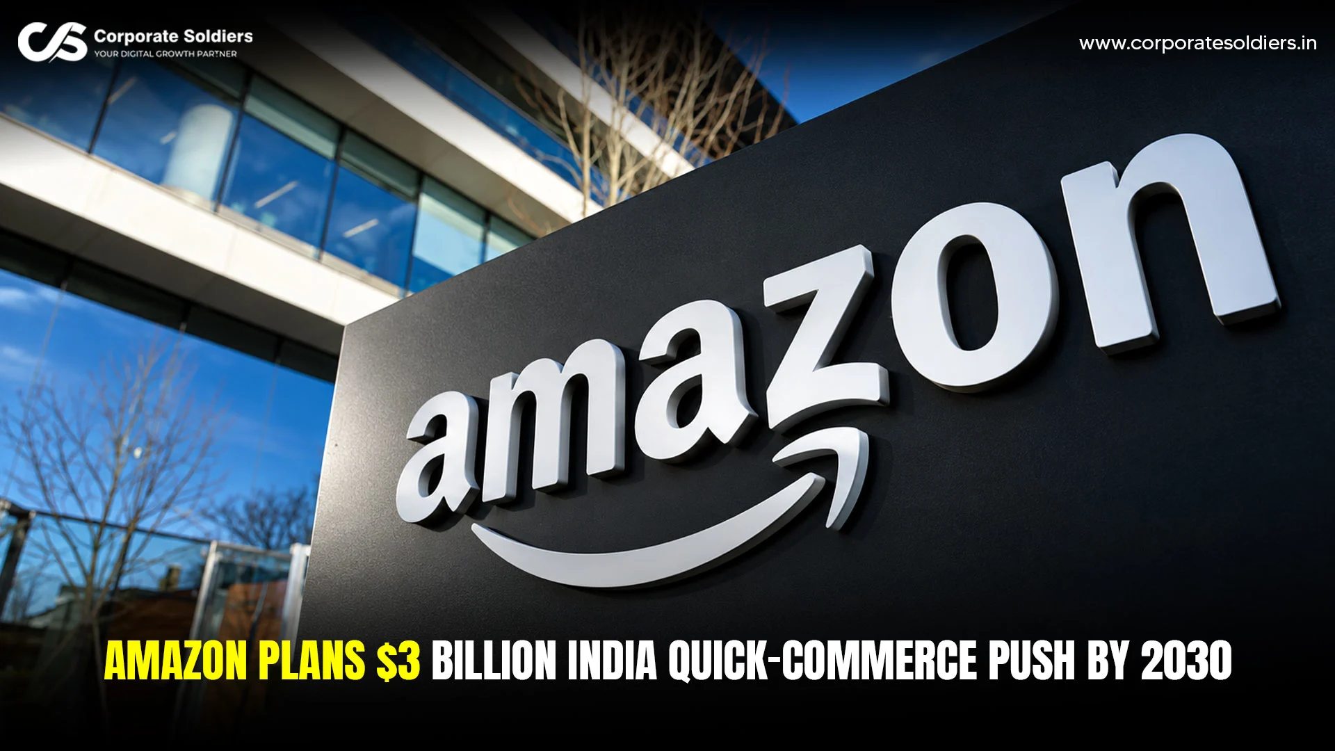 Amazon Plans $3 Billion India Quick-Commerce Push by 2030