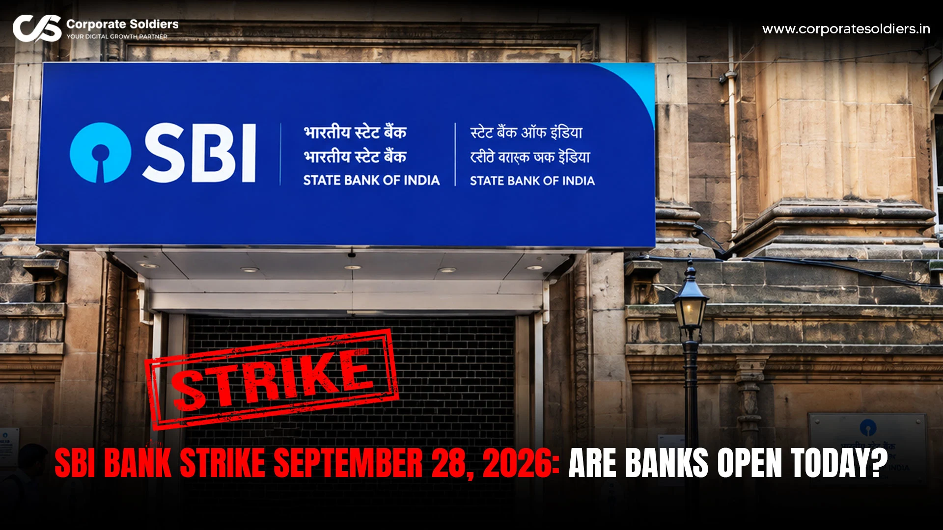 SBI Bank Strike September 28, 2026 with State Bank of India branch and strike notice.
