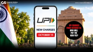 UPI Charges From October 15: Who Will Pay the New Fee?