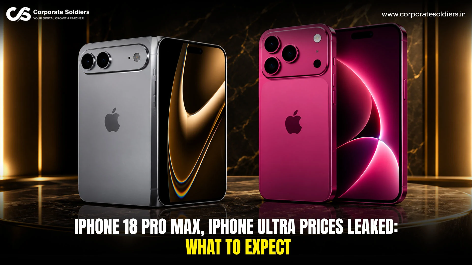iPhone 18 Pro Max and iPhone Ultra Prices Leaked: What to Expect