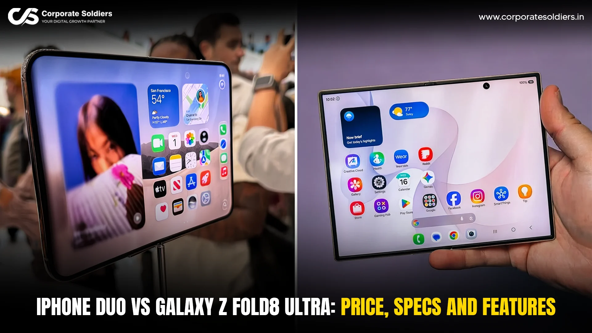 iPhone Duo vs Galaxy Z Fold8 Ultra: Price, Specs and Features