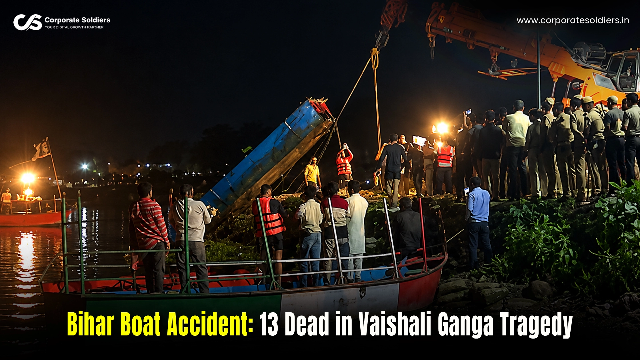 Rescue teams recovering a boat during a nighttime operation after a reported boat accident on the Ganga River in Vaishali, Bihar