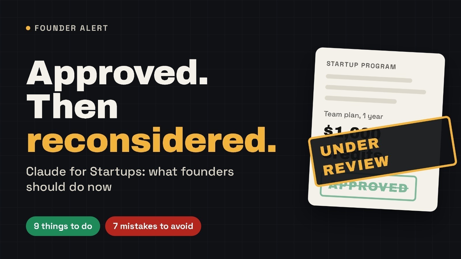 Claude for Startups approved then reconsidered, featuring a startup program application under review and key actions for founders.