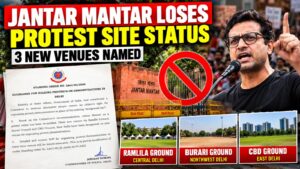 Jantar Mantar protest site update featuring Ramlila Ground, Burari Ground and CBD Ground as alternative protest venues in Delhi.